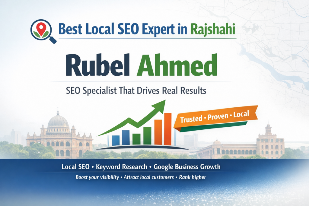 best local seo expert in rajshahi